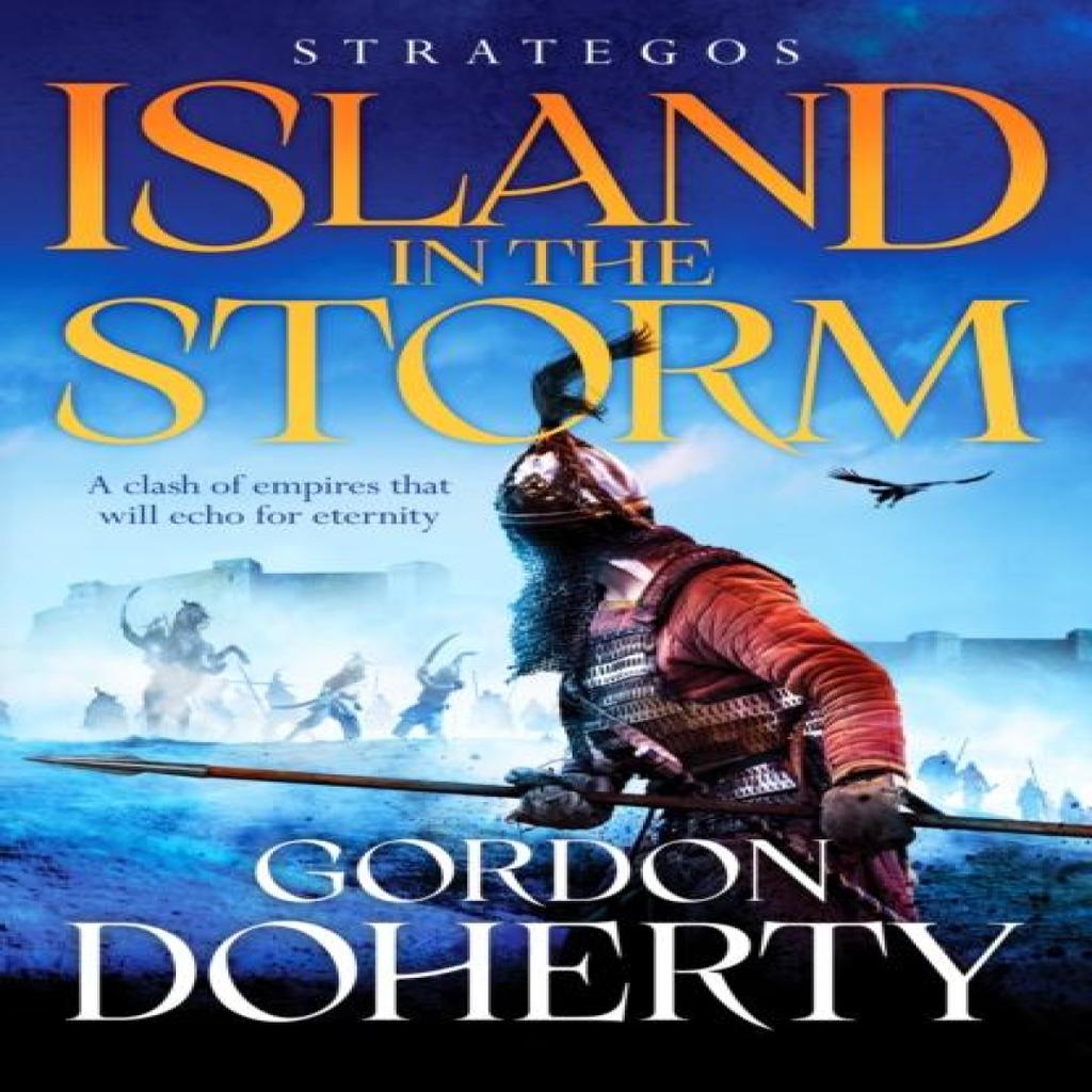 Strategos Island in the Storm by Gordon Doherty Paperback Book 9781804360477