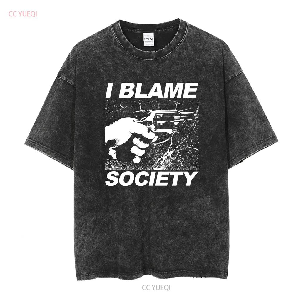 I Blame Society T Shirt Totally Fu Ked Up Gregg Araki Cult Film 90s Goth  Vintage Washed Slightly Streetwear Unisex Graphic