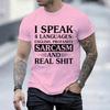 Unisexs Funny I Speak 4 Languages T Shirt Sarcasm Profanity Graphic Tee O Neck Short Sleeve Casual Streetwear Humorous Slogan Tops