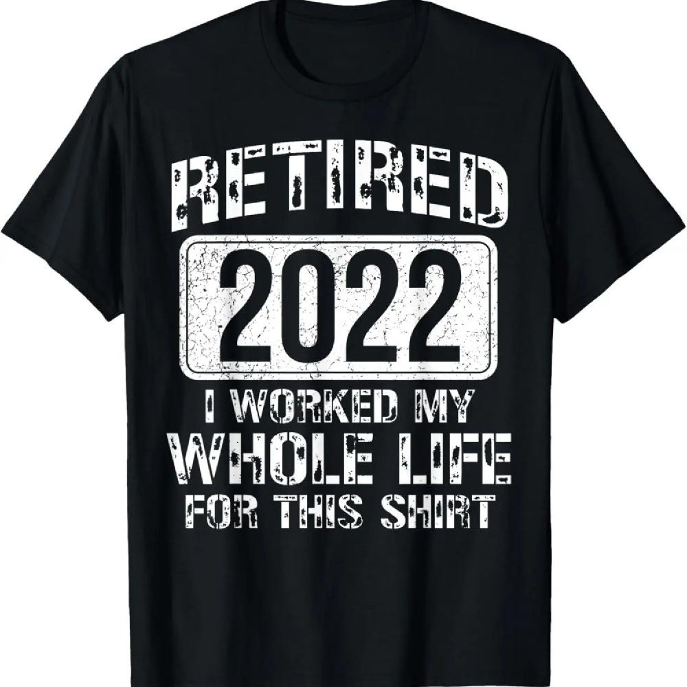 

Funny Retired 2022 - Senior 2022 Men Dad Happy Retirement T-Shirt XXXXXL чёрный