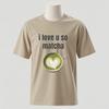I Love You Very Matcha Shirt Cotton TShirt Shortsleev Funny Viral Joke New Arrival Funny Camise Streetwear Fashion Unisex Tee