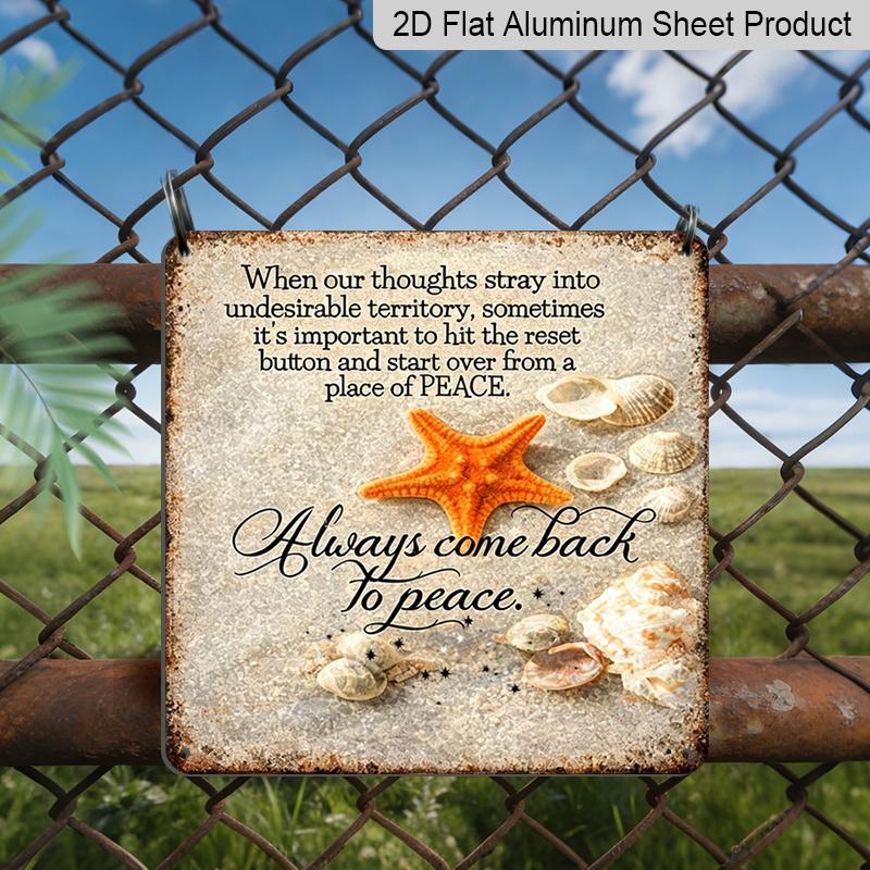 

2D Flat, 1pc Vintage Aluminium Metal Sign, Outdoor Decorative Wall Sign, Tin Sign Style, Calm Reminder Decor, Always Come Back To Peace , Home Wall 20*20cm