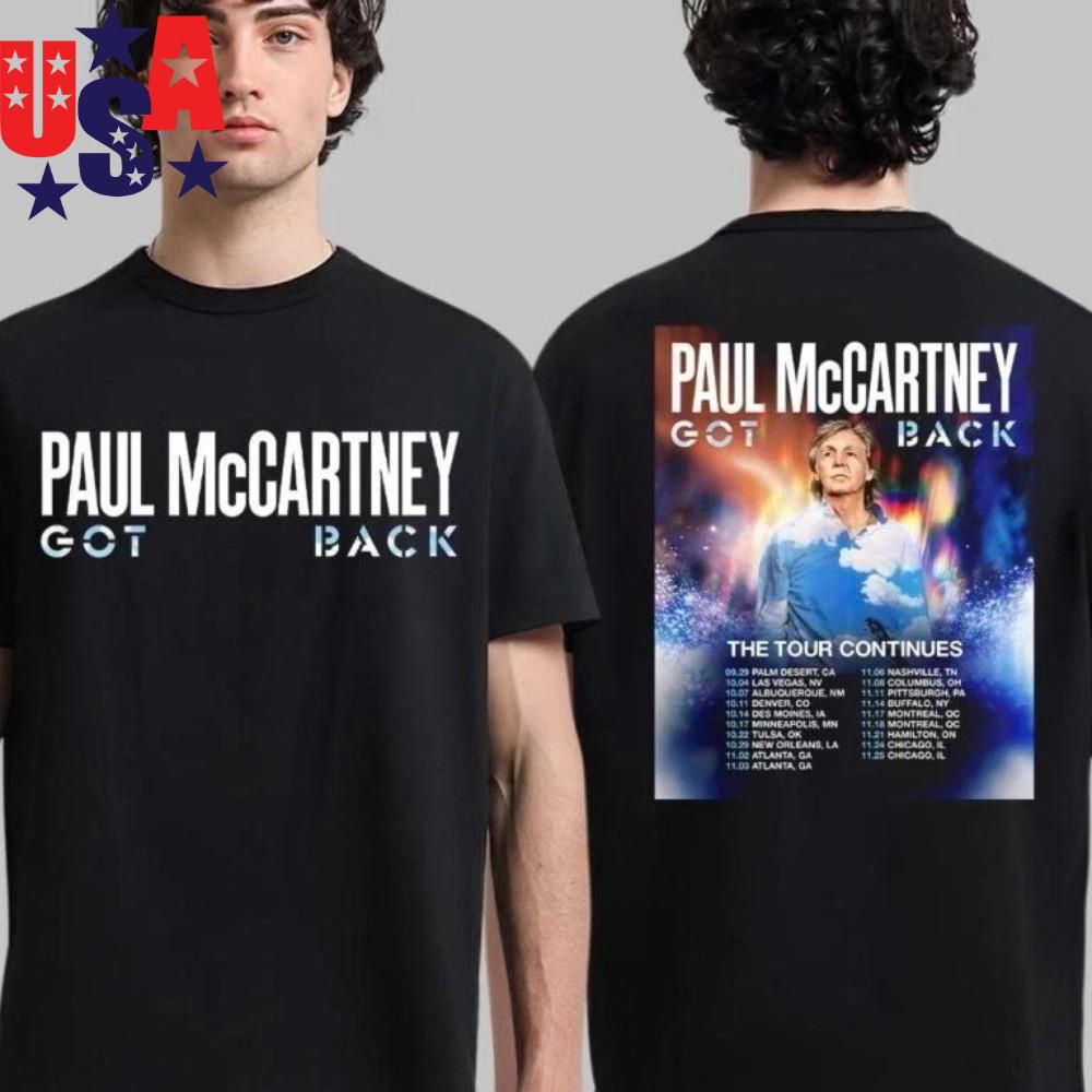 NEW! Paul McCartney Got Back Tour 2025 North America Two Sided T-Shirt Unisex T-Shirt XXXL
