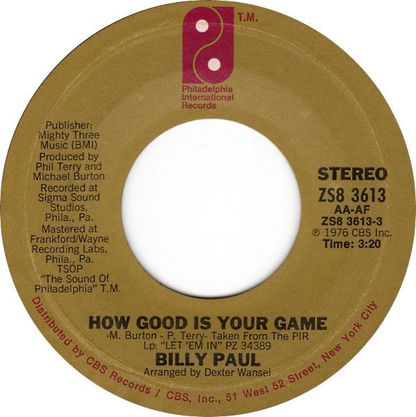 

7inch Record BILLY PAUL How Good Is Your Game I Think Il ZS83613 Philadelphia In 1976 US SoulFunk Used