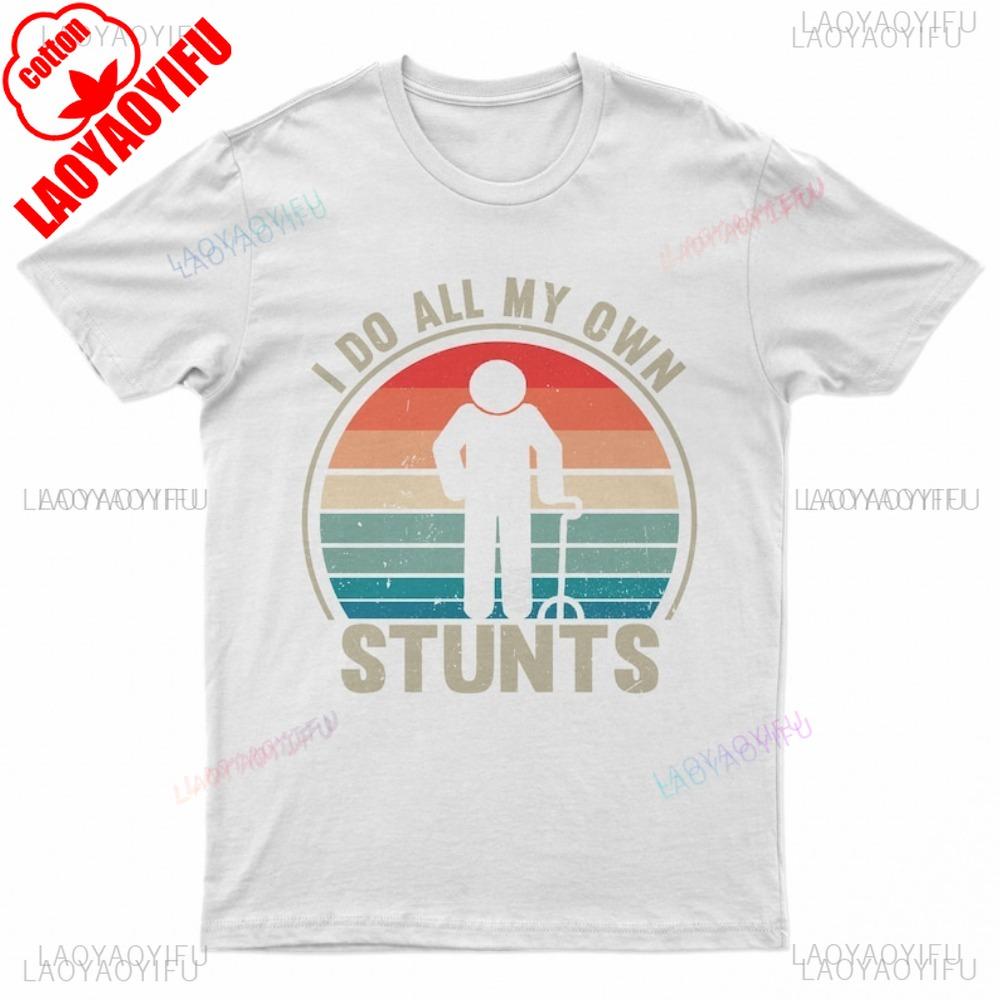 Ich mache alle meine eigenen Stunts T-Shirt Lustiges Genesungsgeschenk T-Shirt Lässige Mode Locker Harajuku Hip Hop Y2K Unisex Unisex Kleidung