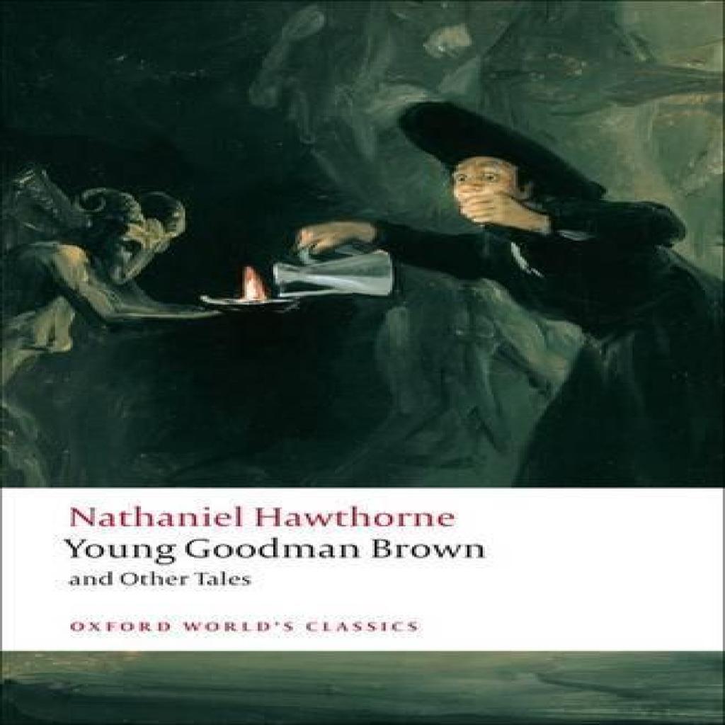 Young Goodman Brown and Other Tales by Nathaniel Hawthorne Paperback Book 9780199555154