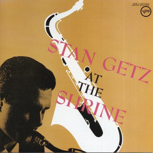 

CD STAN GETZ - At The Shrine J25J25150 Verve Records 1989 Japan Jazz