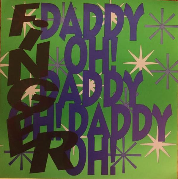 

7inch Record FINGER - Daddy Oh! CREEP021 Hippy Knight Re 1993 Australia Rock Used