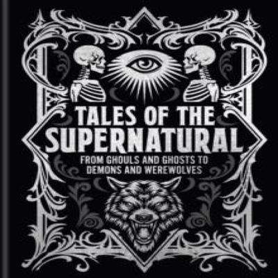 Tales of the Supernatural by Joseph Sheridan Le Fanu Hardback Book 9781398854000