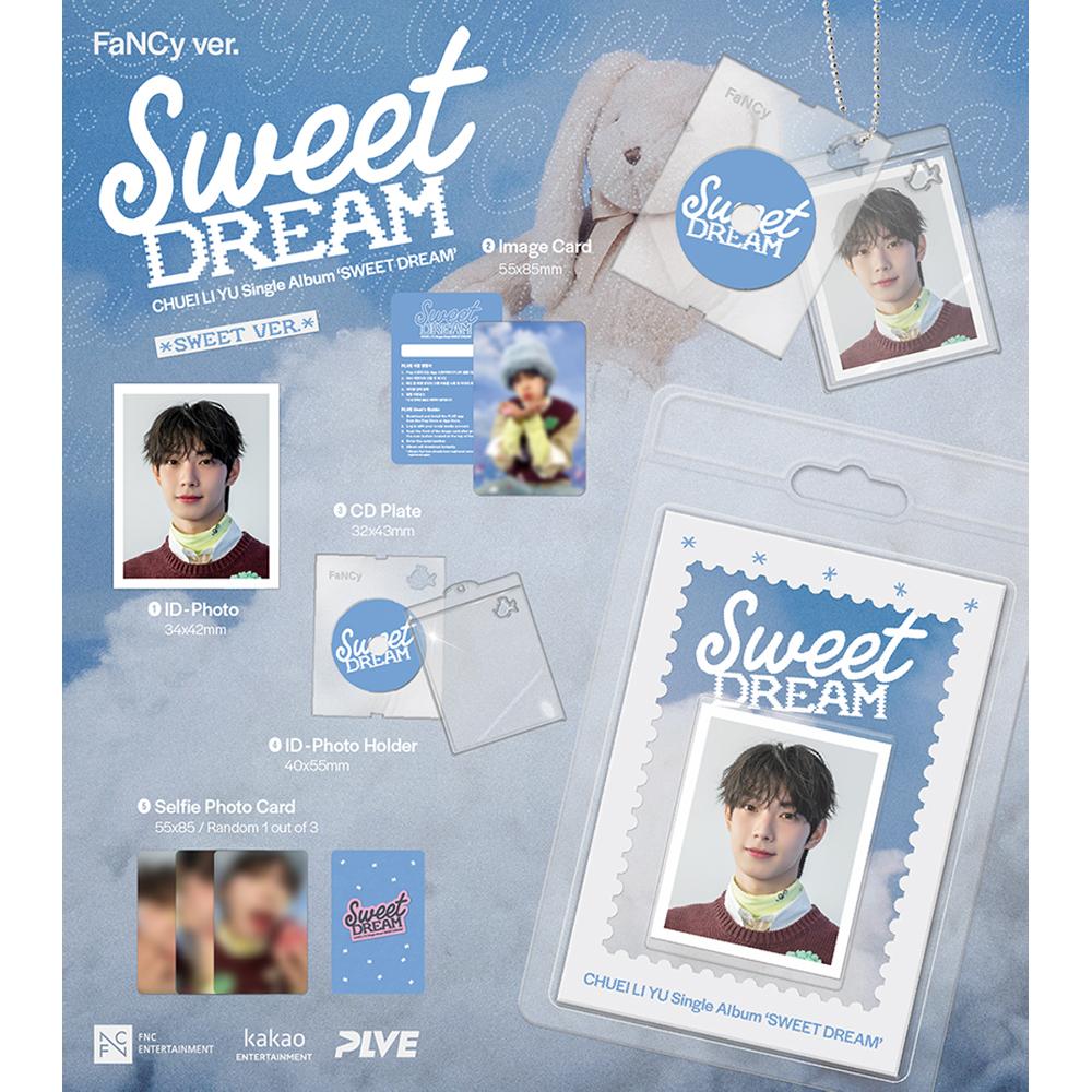 CHUEI LI YU - Sweet Dream [FaNCy Ver.]
