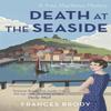 Death At the Seaside by Frances Brody Paperback Book 9780349406589
