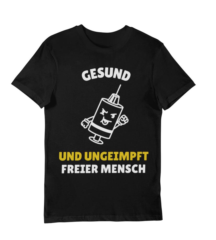 Ungeimpft Gesund T-Shirt Impfgegner Sprüche Anti Spritze Lockdown Gegen Corona