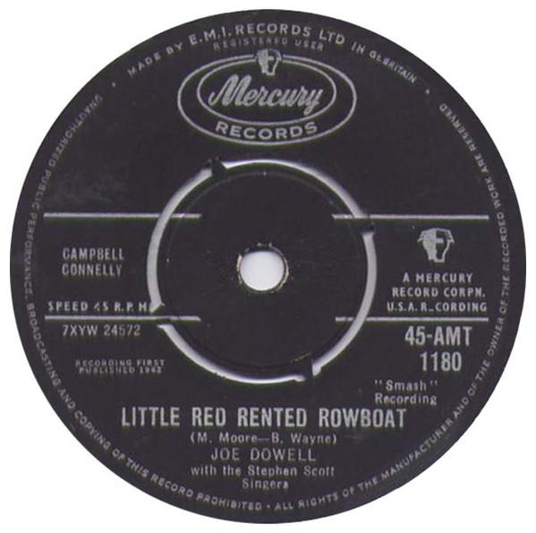 7inch Record JOE DOWELL - Little Red Rented Rowboat 45AMT1180 MERCURY 1962 UK Pop Used