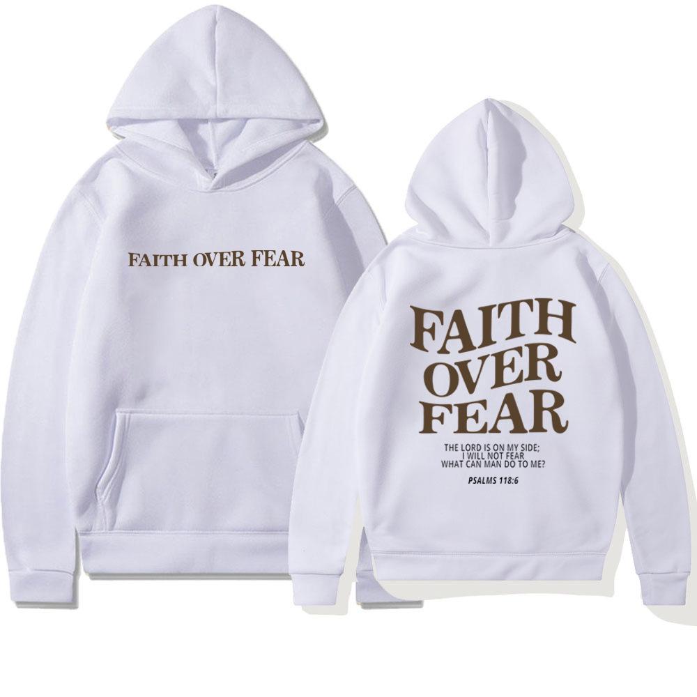 2023 Faith Over Fear Hooded Long Sleeve Sweatshirt S
