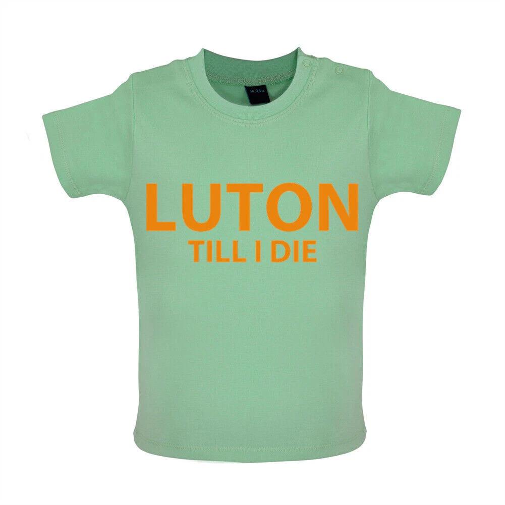

Luton Till I Die - Baby Kids Boys Girls Unisex T-Shirt / Babygrow - Hatters Kenilworth Fan Player FC 120