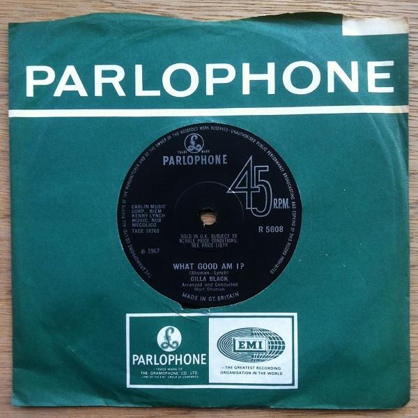 

7inch Record CILLA BLACK - What Good Am I  R5608 Parlophone 1967 UK Rock Used