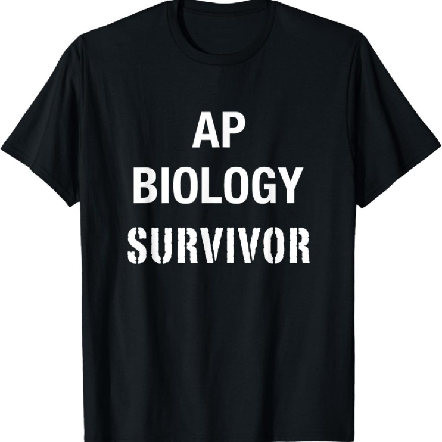 

AP Biology T Shirt Funny High School AP Class Survivor T-Shirt XXXXXL