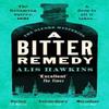 A Bitter Remedy by Alis Hawkins Paperback Book 9781804364543