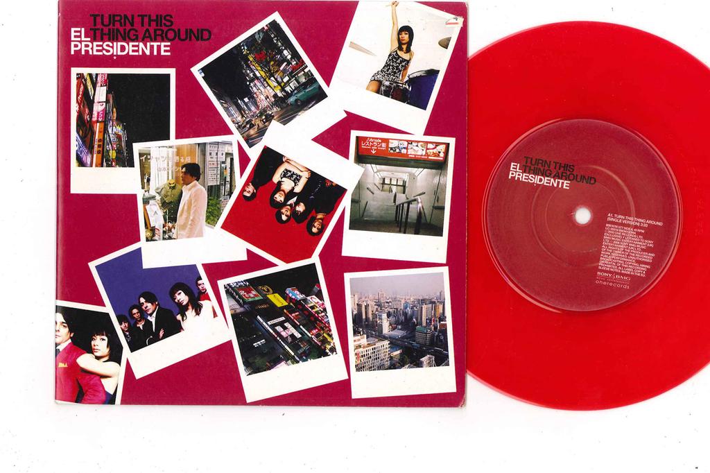 7inch Record EL PRESIDENTE - Turn This Thing Around / Rocket 82876781377 ONE 2006 Non Japan Rock Used