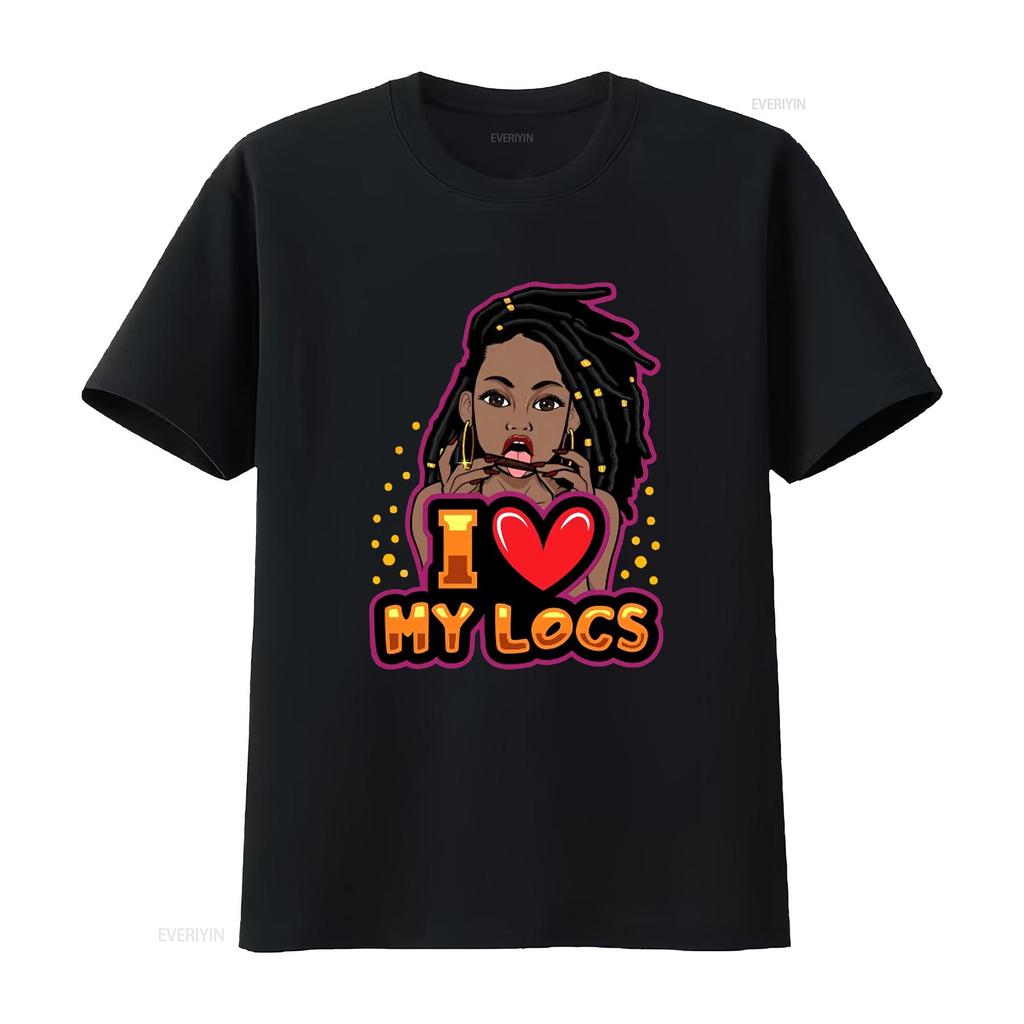 I Love My Locs T Shirt Perfect For Her Dreadlocks Hairstyle Woman Hair African American Positive vintage Washed homme