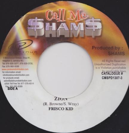 

7-дюймовая пластинка FRISCO KID - Zion CMSPD13073 Call Me $ham$ 2001 Япония Регги, Ска и Даб Б/У