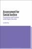 The Assessment for Social Justice : Perspectives and Practices Within Higher Education Book