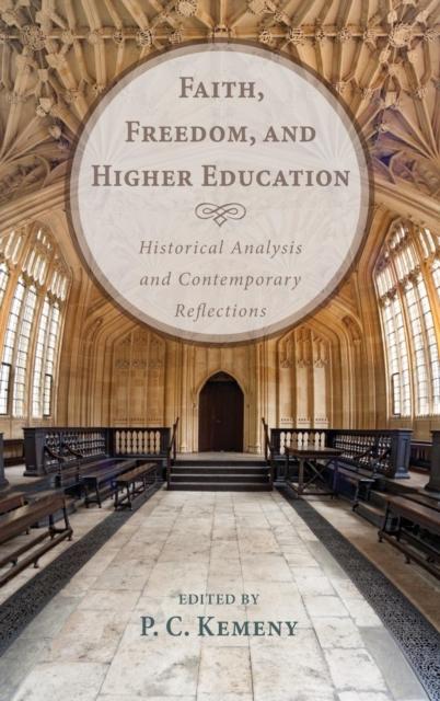 The Faith, Freedom, and Higher Education Book