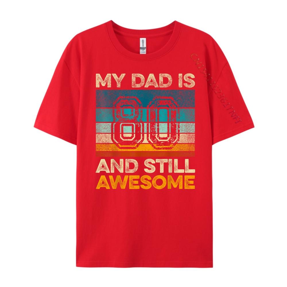 

My Dad Is 80 And Still Awesome 80th Birthday Vintage Retro Grpahic Tee Winter Man Clothes T Shirt for Men Loose S