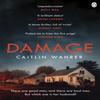Damage by Caitlin Wahrer Paperback Book 9781405946018