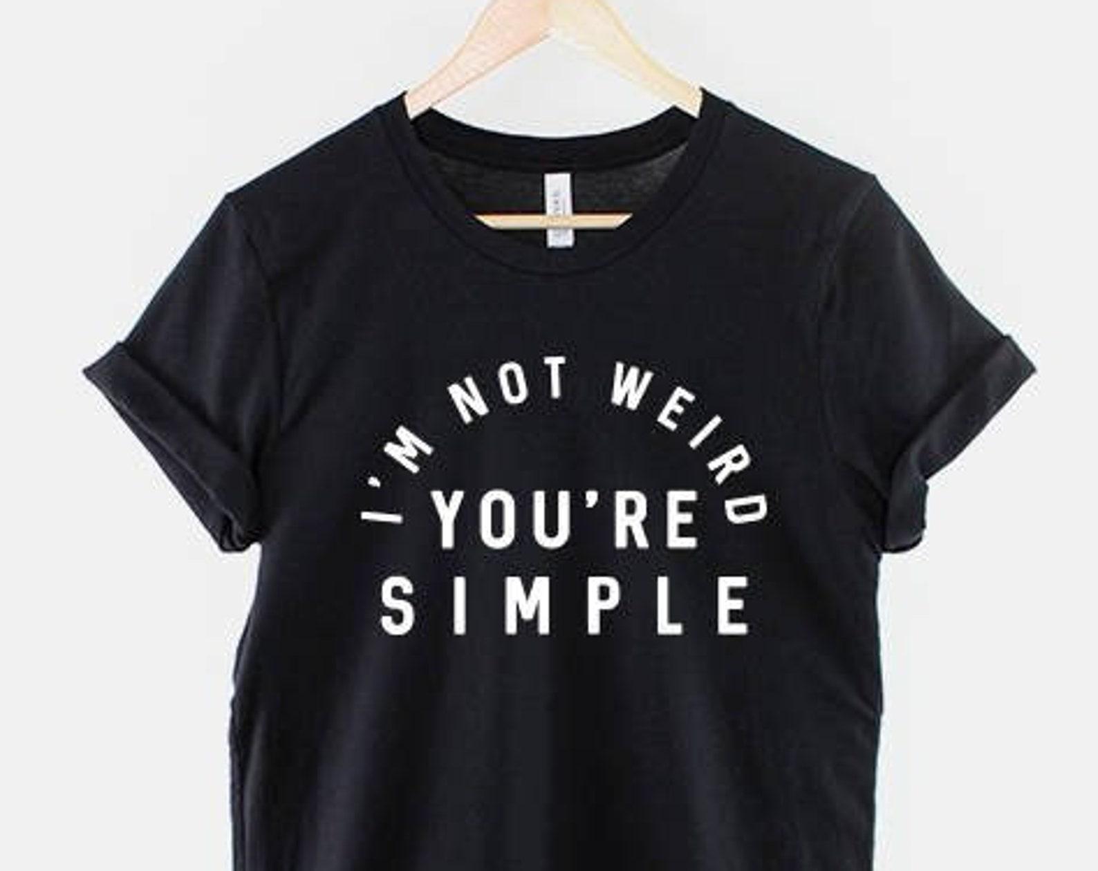 Weirdo Shirt Slogan Tee: Urban Streetwear Statement, Bold Text Design (Unisex Sizes XS-6XL, Cotton) S