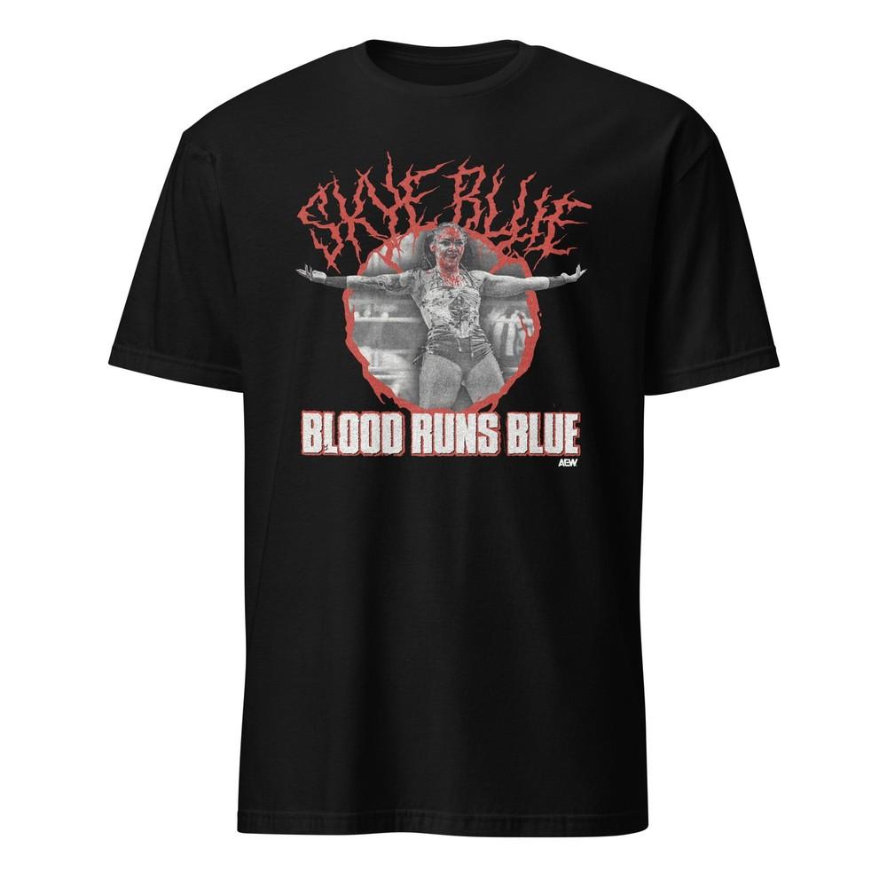 Skye Blue  Blood Runs Blue Official AEW TShirt Unisex T-Shirt XXL