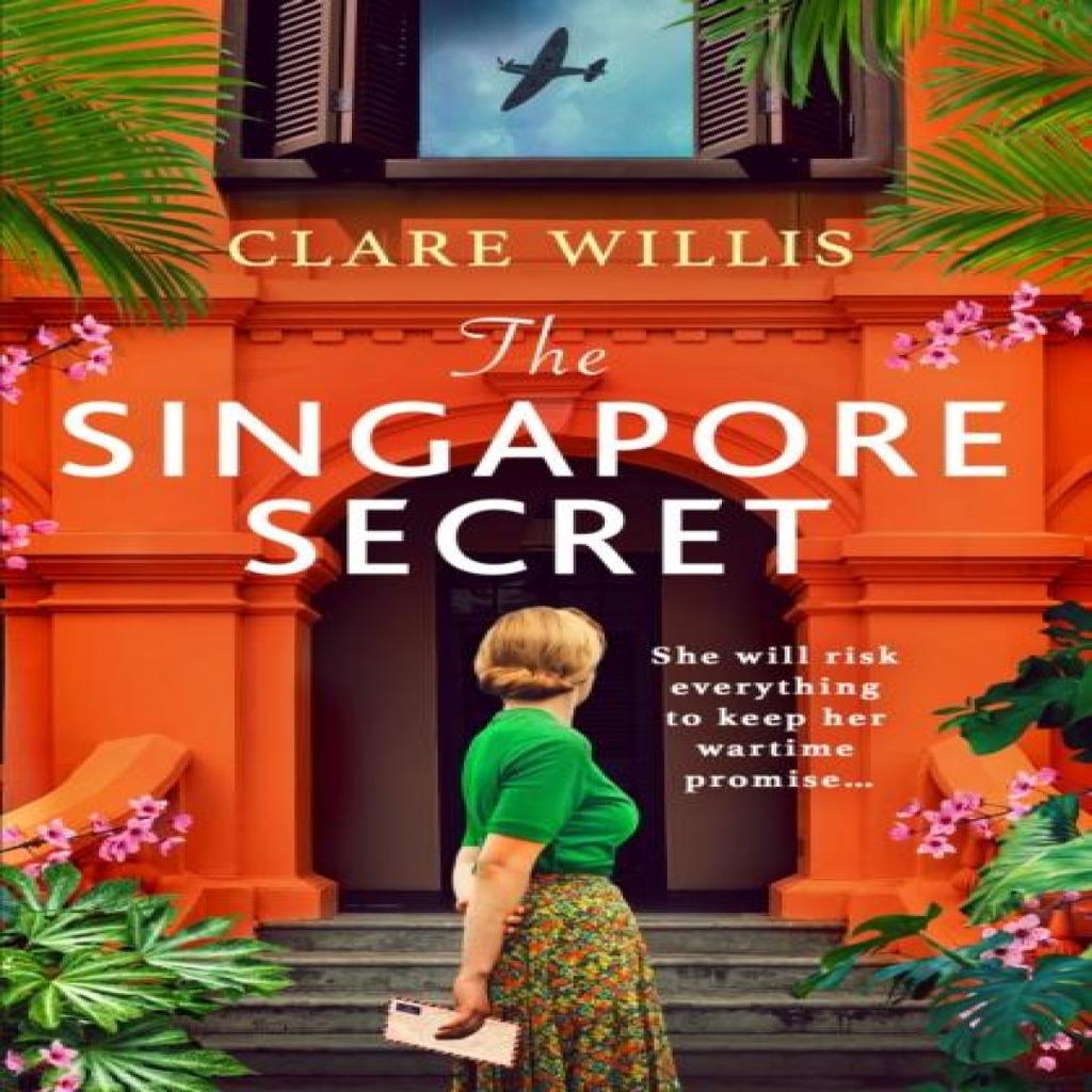 The Singapore Secret by Clare Willis Paperback Book 9781399754101