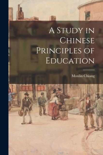 The A Study In Chinese Principles of Education Book