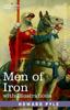The Men of Iron : with Illustrations Book