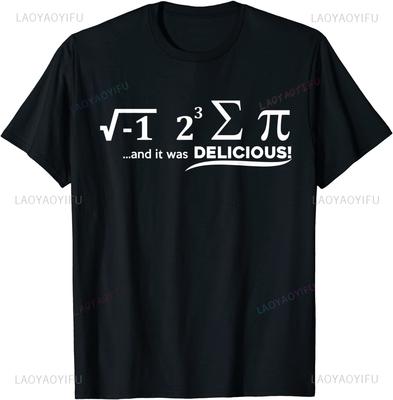 Funny Graphic Printed I Ate Some Pie and It Was Delicious Funny Math T-Shirt Fashion Loose Casual Hip Hop Harajuku Style Man Tee