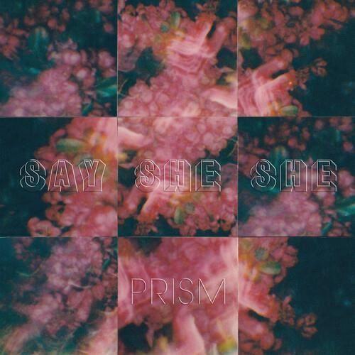 Say She She - Prism [COMPACT DISCS]