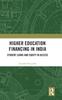 The Higher Education Financing In India : Student Loans and Equity In Access Book