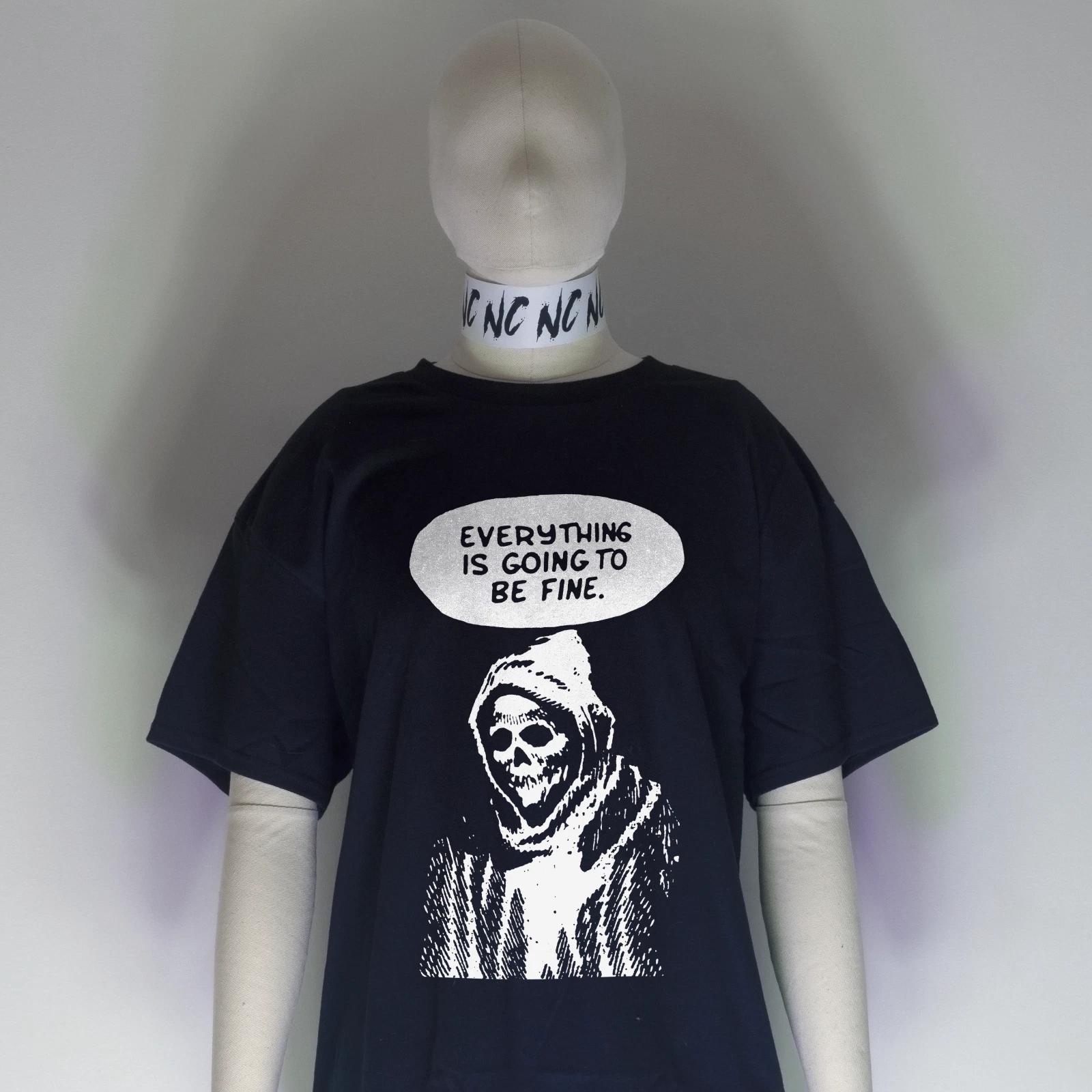 

EVERYTHING Is GOING to be FINE Shirt | Horror Death Grim Reaper Satan Demons 4XL