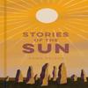 Stories of the Sun by Dawn Nelson Hardback Book 9781803990958