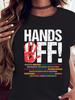 Hands Off Protest Women Unisex Printed T Shirts