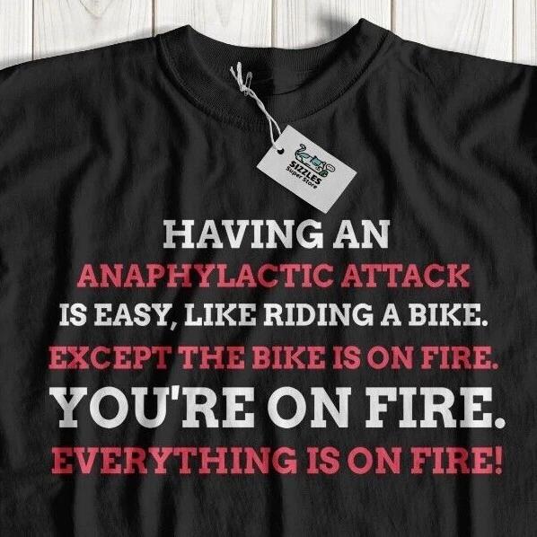 

Unisex Funny Anaphylactic T-Shirt Peanut Allergy Anaphylaxis Shellfish M