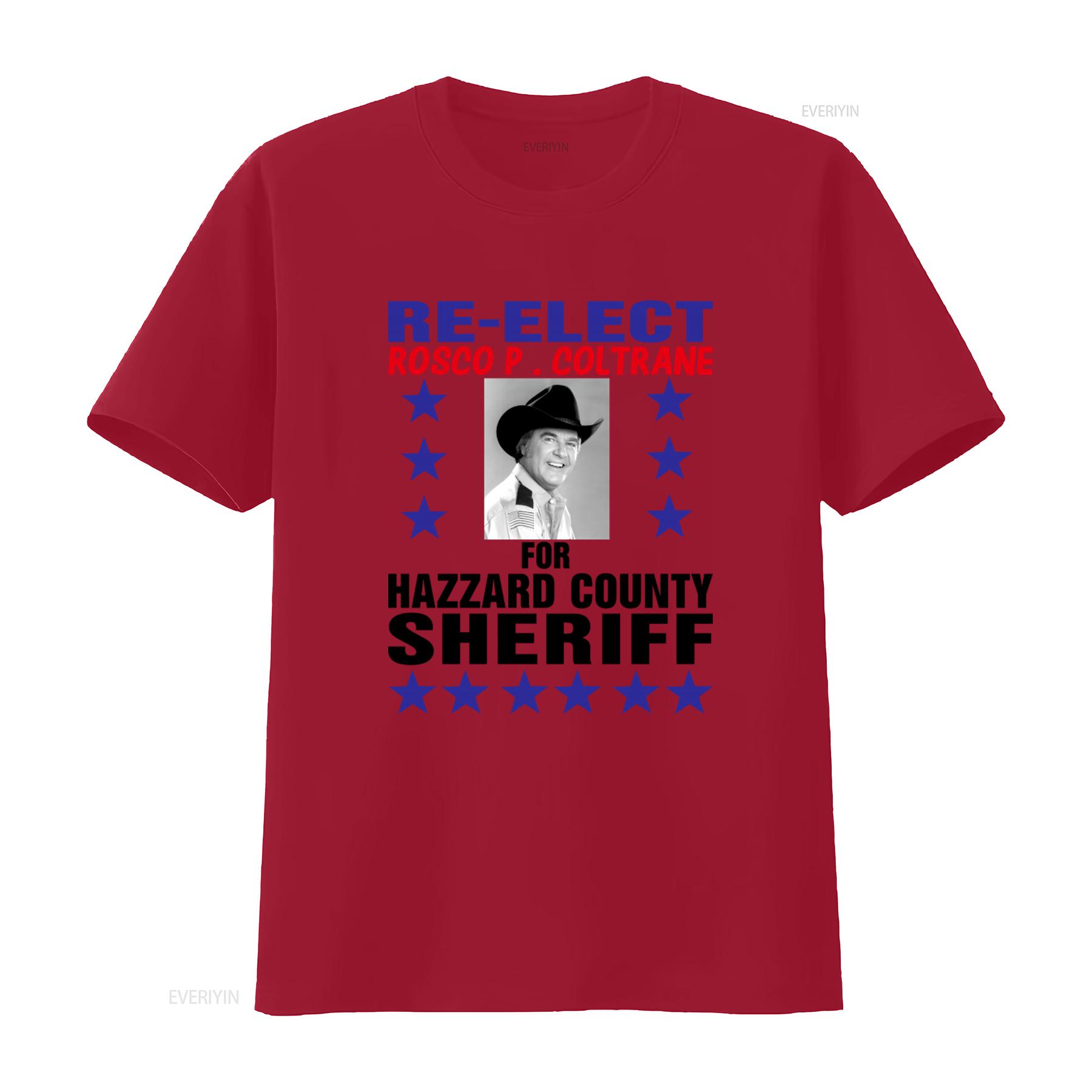 

Re Elect Rosco P Coltrane for Hazzard County Sheriff T Shirt vintage Washed Comfortable Breathable Soft graphic streetwear S