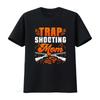 Trap Shooting Mom T Shirt For Best Shooter Clay Pigeon Fan Hobby Interest Extreme SweaT Vintage Washed Stretched Breathable