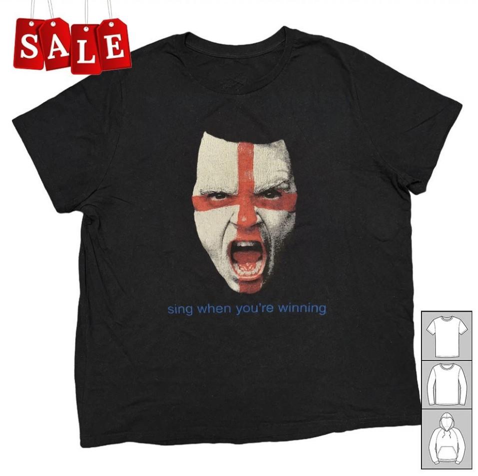 Robbie Williams Sing When You#039;re Winning Gift For Fans S5XL Shirt BS756 Unisex T-Shirt M