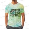 Reel Cool Dad Graphic T Shirts For Unisex Trendy Dad Design Summer Clothes Fishing Life Funny Shirts Unisex Fishing Lovers Tiedye Top
