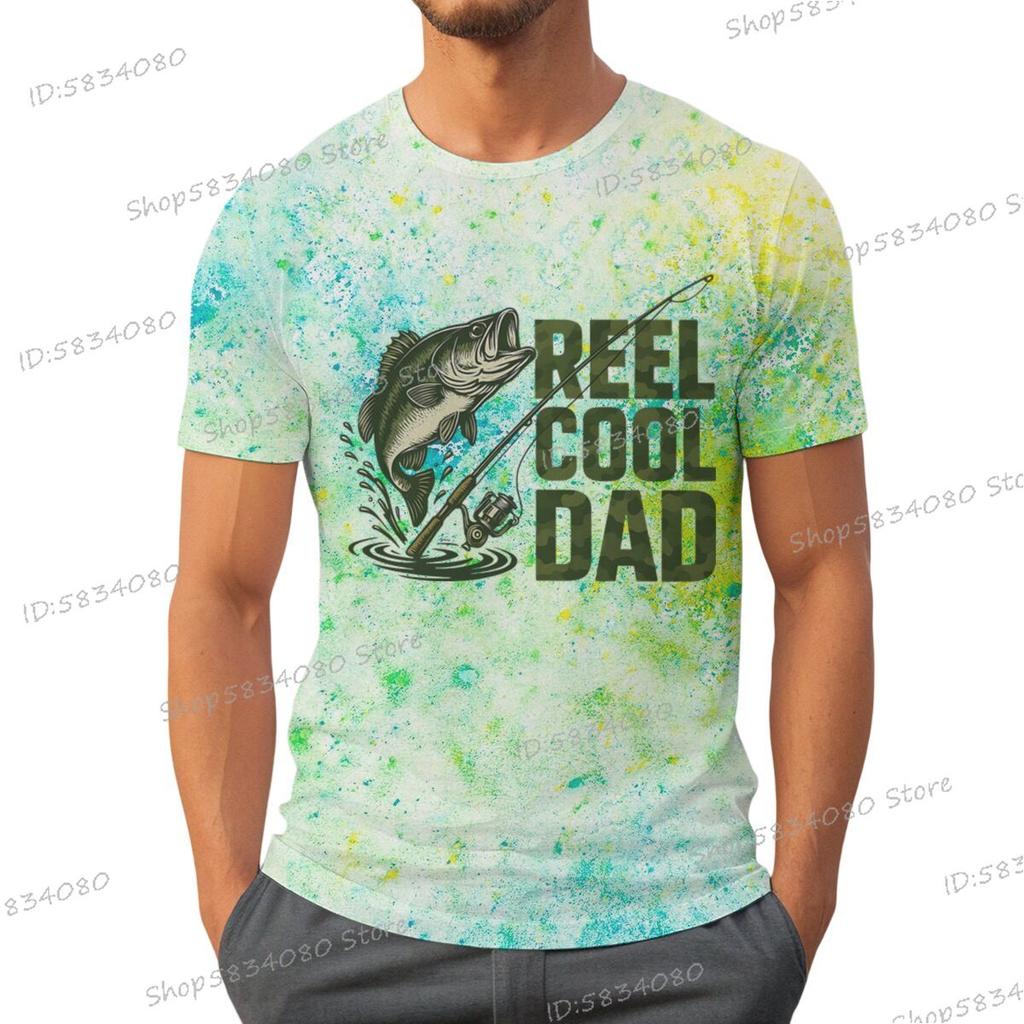Reel Cool Dad Graphic T Shirts For Unisex Trendy Dad Design Summer Clothes Fishing Life Funny Shirts Unisex Fishing Lovers Tiedye Top