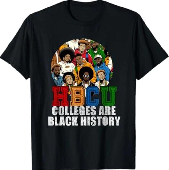 HBCU Colleges Are Black History Month T-Shirt S
