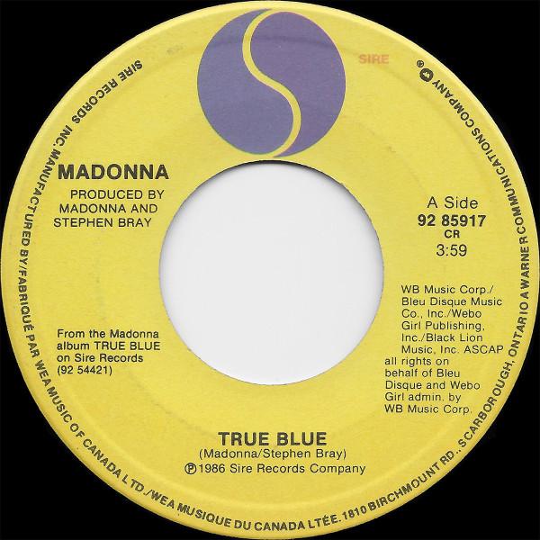 7-дюймовая пластинка MADONNA True Blue 9285917 Sire 1986 Канада Dance Electronica Б/у