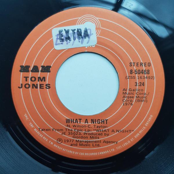 

7inch Record TOM JONES - What A Night 850468 Epic 1977 Canada Pop Used
