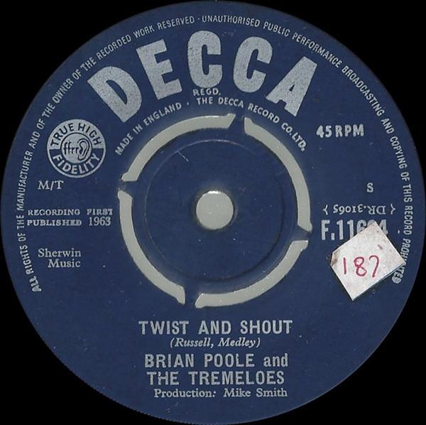 

7inch Record BRIAN POOLE THE TREMELOES Twist And Shout F11694 Decca 1963 UK Rock Used
